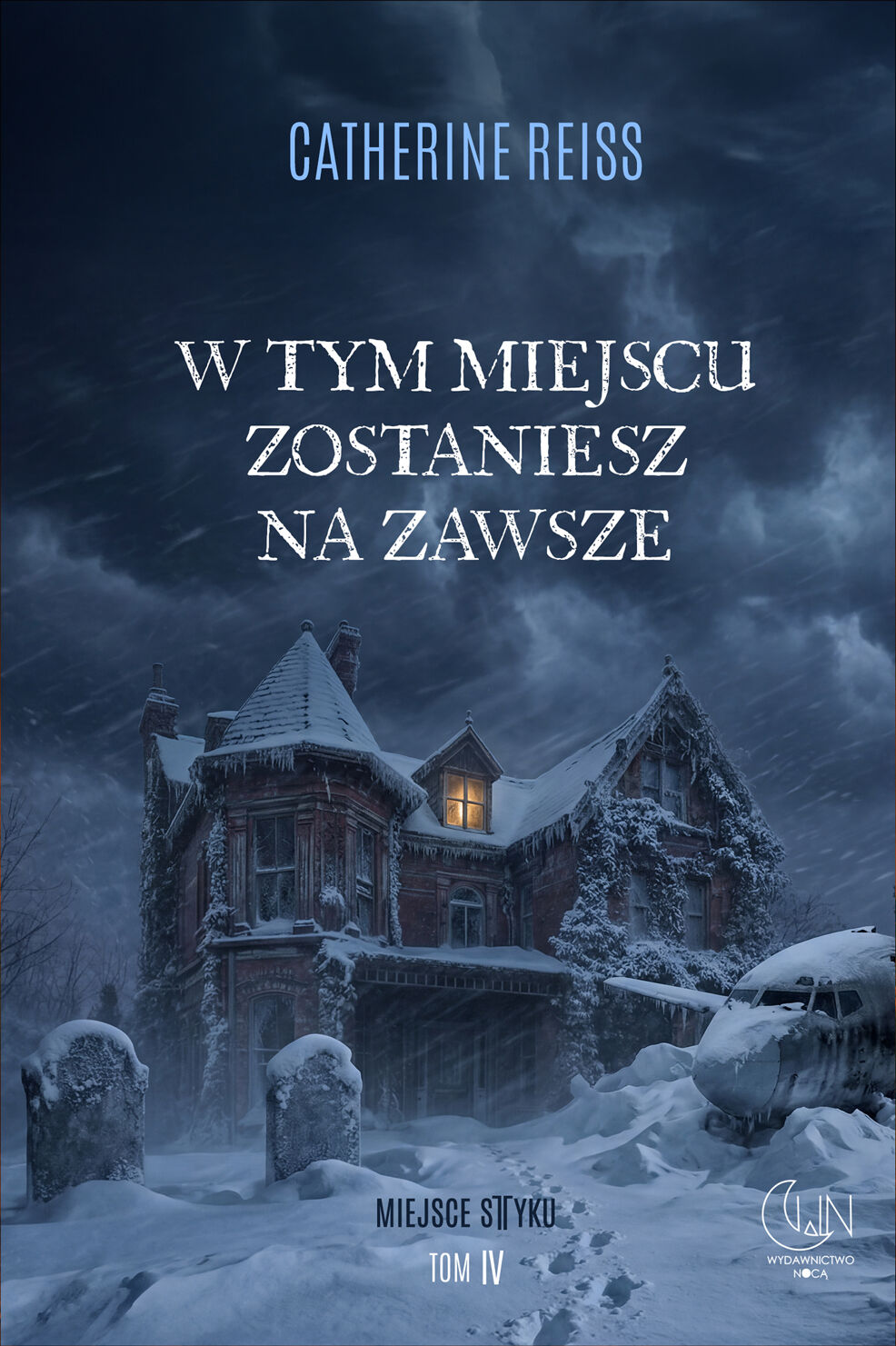 W tym miejscu zostaniesz na zawsze. Miejsce styku. Tom 4