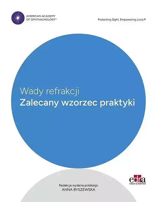 Wady refrakcji. Zalecany wzorzec praktyki