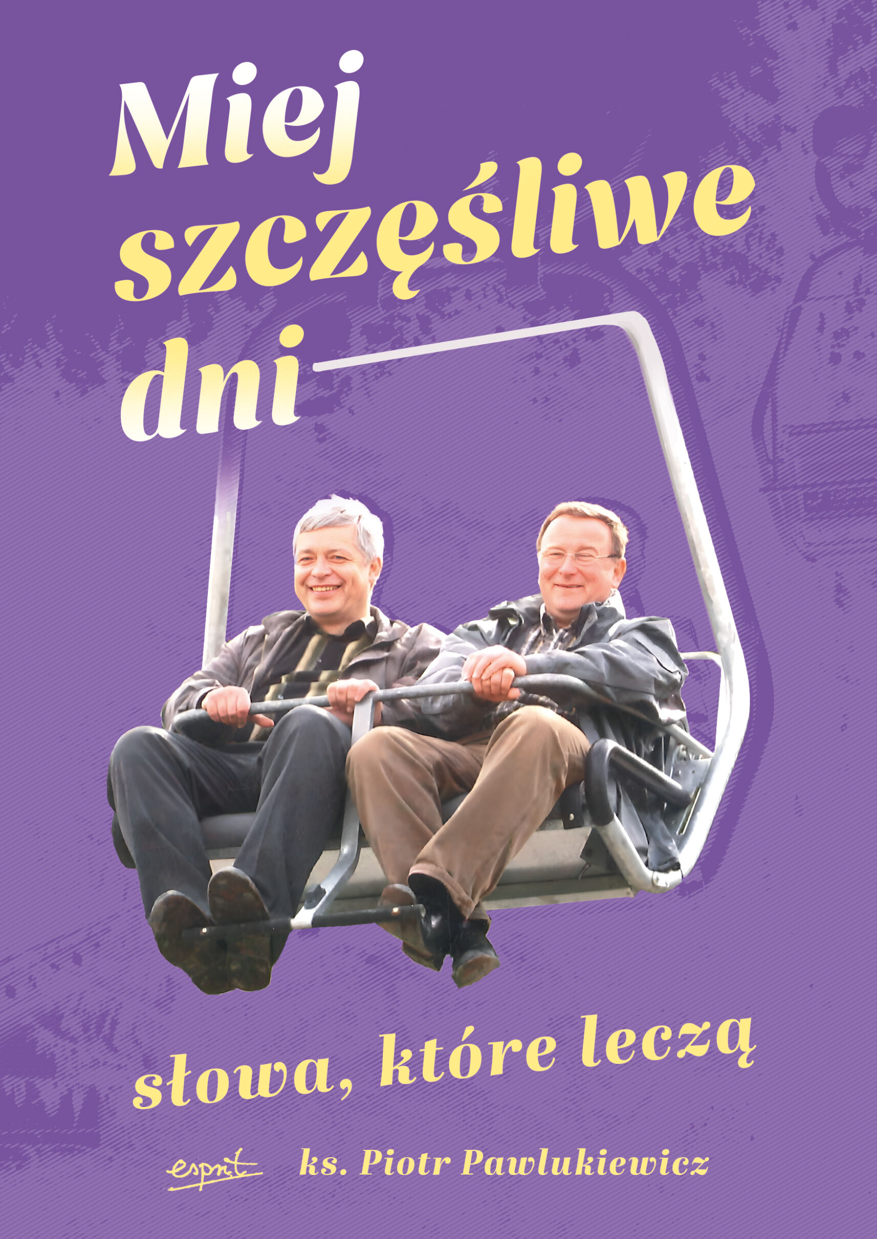 Miej szczęśliwe dni (e-book)
