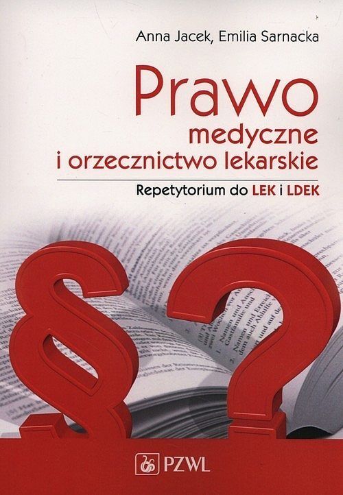 Prawo medyczne i orzecznictwo lekarskie