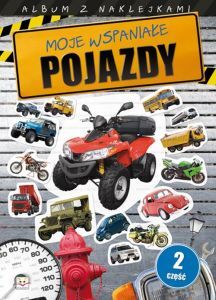 Moje wspaniałe pojazdy cz. 2