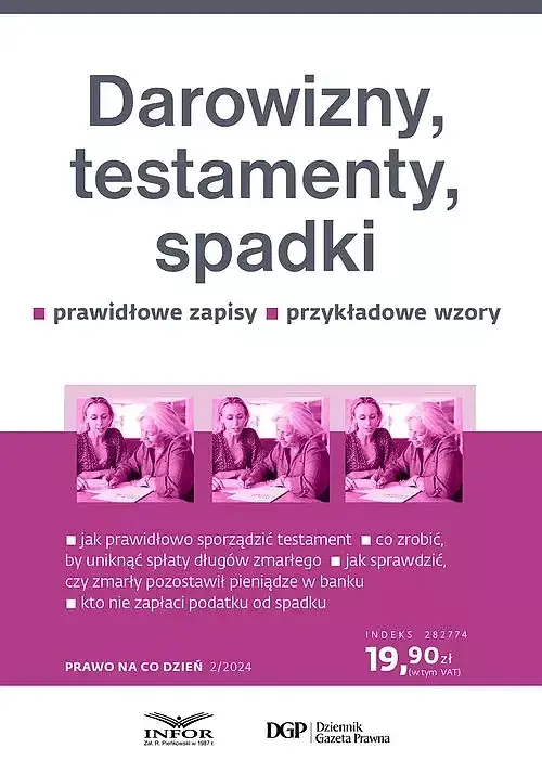 Prawo na co dzień 2/2024 Darowizny, testamenty, spadki