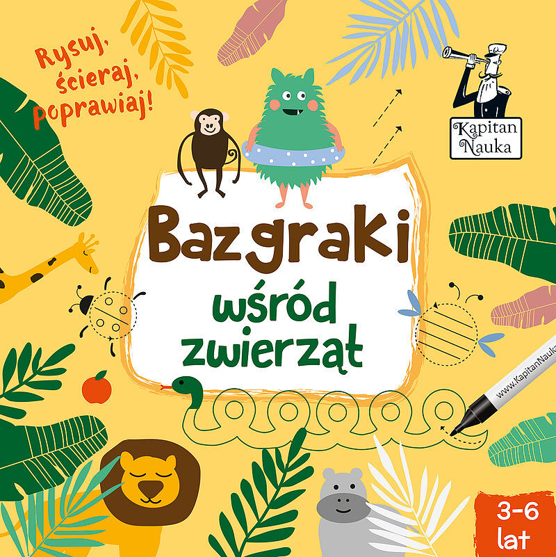 Kapitan Nauka. Bazgraki wśród zwierząt (3-6 lat)