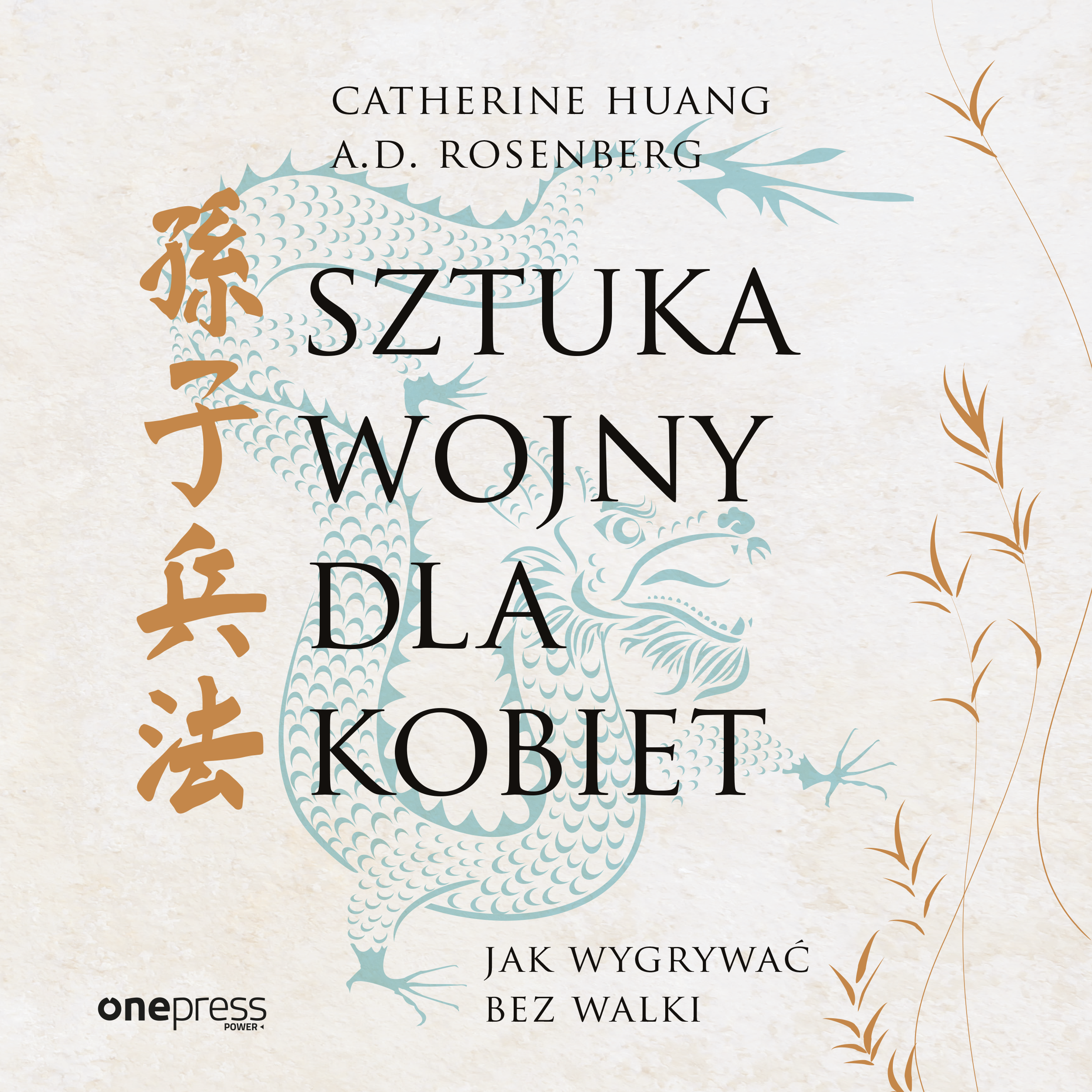Sztuka wojny dla kobiet. Jak wygrywać bez walki (audiobook MP3)