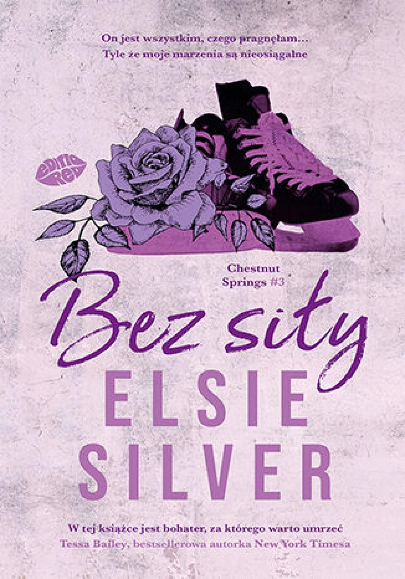 Bez siły. Chestnut Springs #3 (e-book)