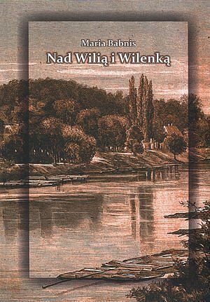 Nad Wilią i Wilenką
