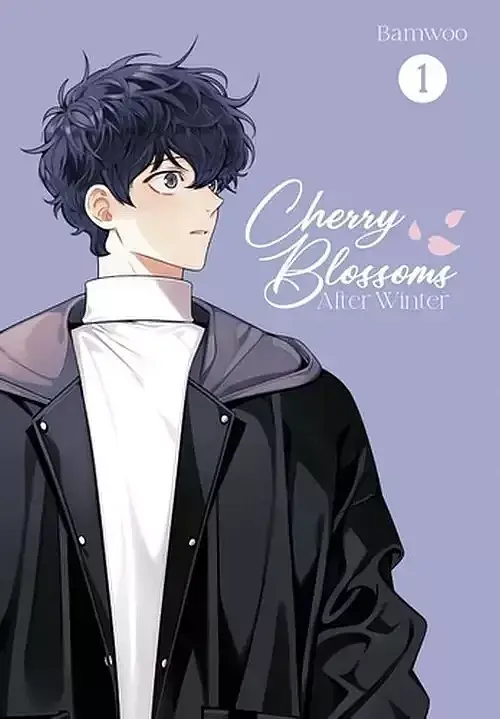 Cherry Blossoms After Winter. Volume 1