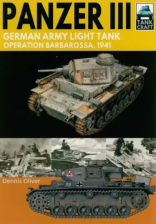 Tank Craft 27: Panzer III: German Army Light Tank