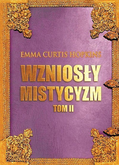 Wzniosły Mistycyzm. Tom 2 plus bonus Podsumowanie