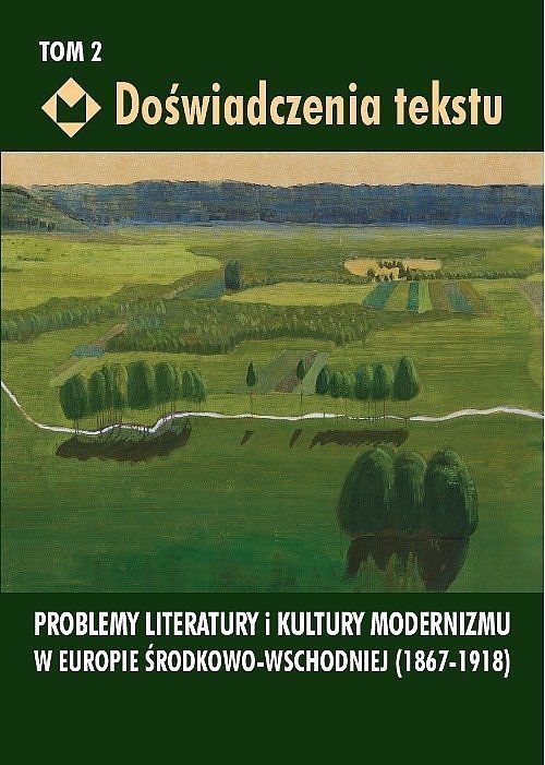 Doświadczenia tekstu. Tom 2