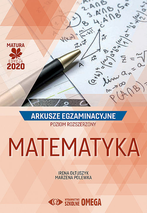 Matura 2020 matematyka poziom rozszerzony arkusze egzaminacyjne