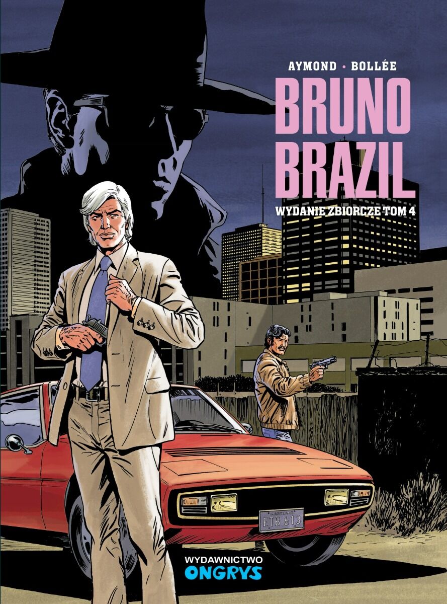 Bruno Brazil - wyd. zbiorcze tom 4