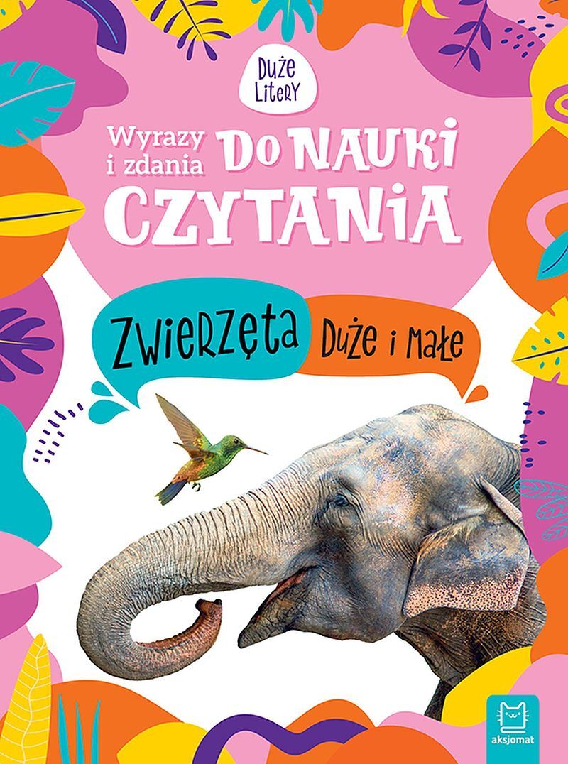 Wyrazy i zdania do nauki czytania. Zwierzęta duże i małe