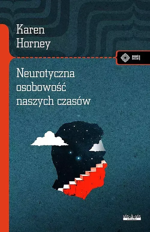 Neurotyczna osobowość naszych czasów