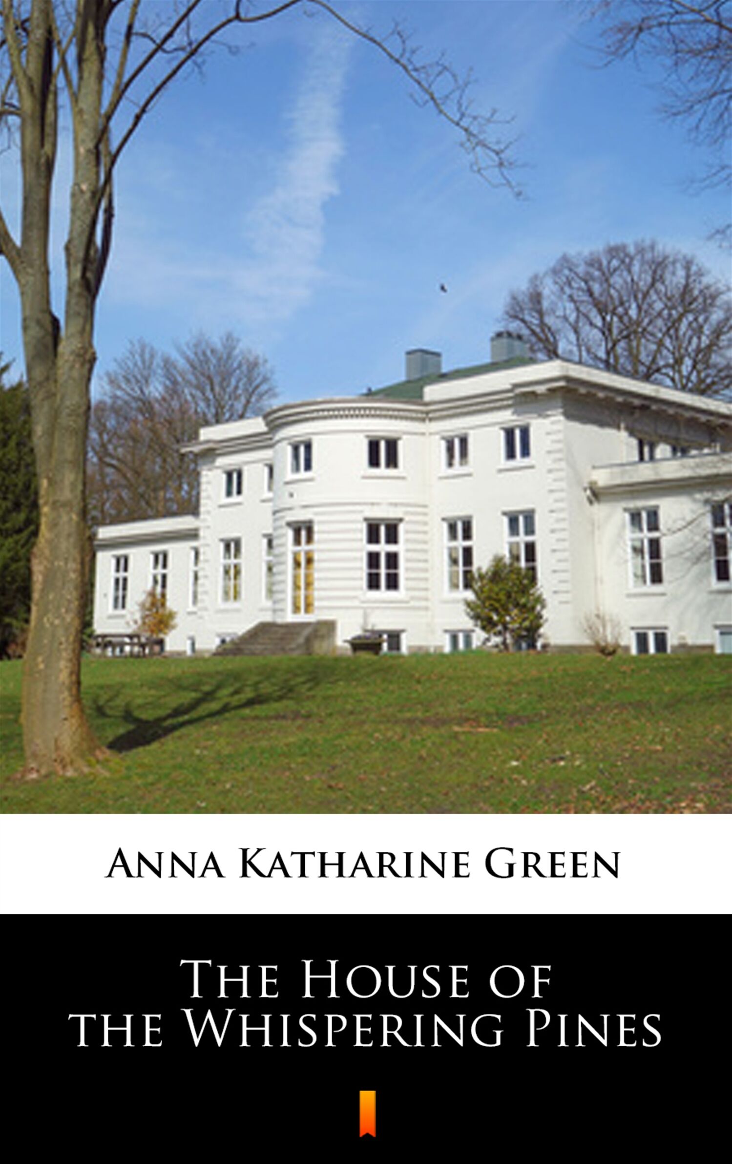 The House of the Whispering Pines (e-book)