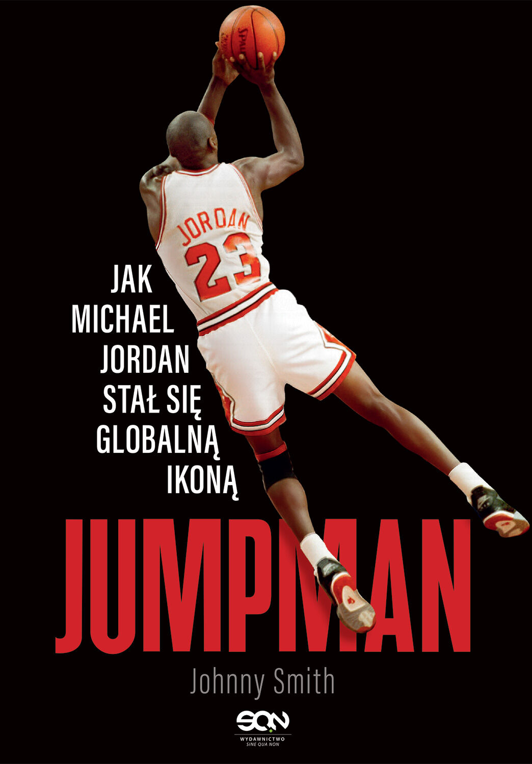 Jumpman. Jak Michael Jordan stał się globalną ikoną