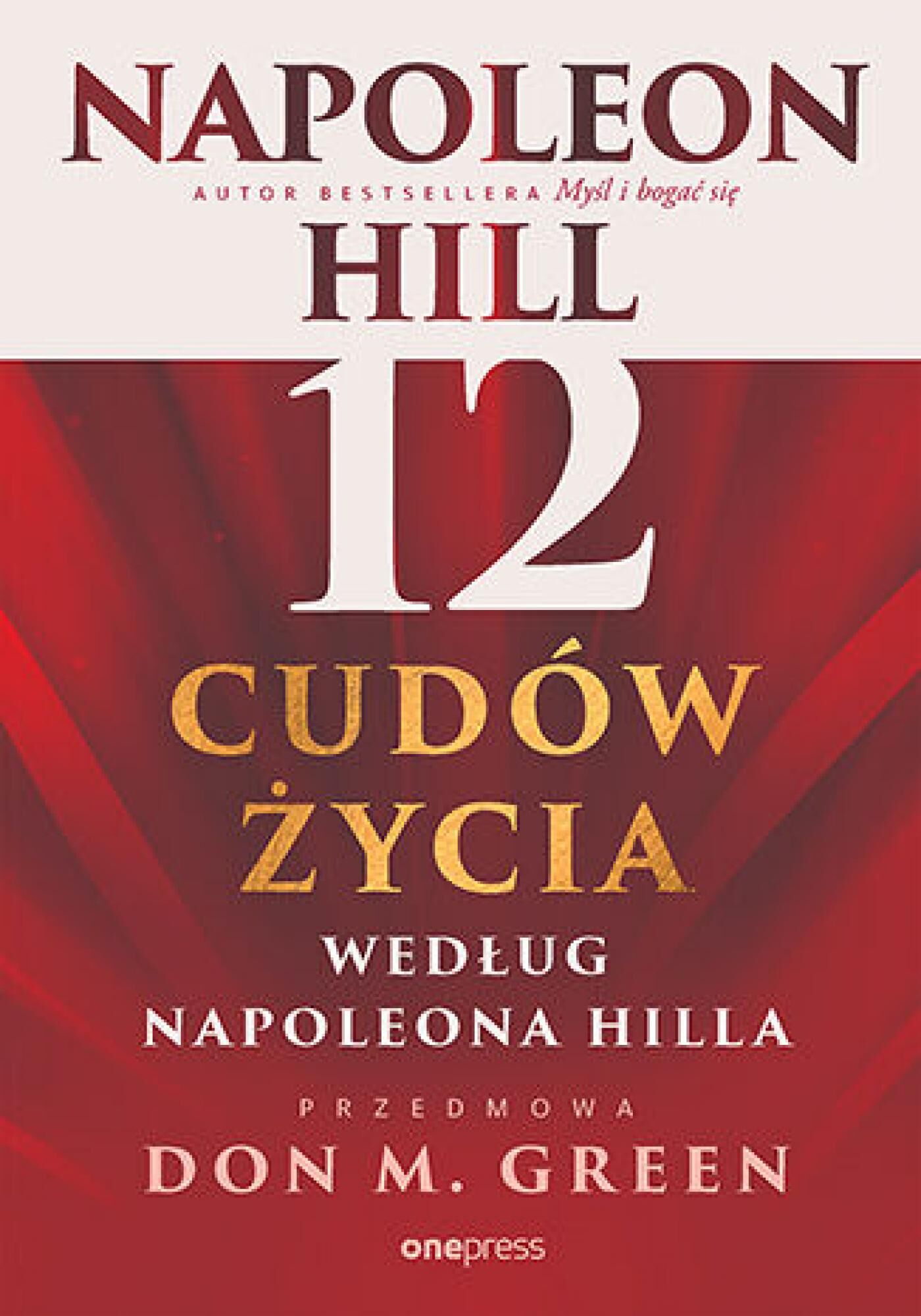 12 cudów życia według Napoleona Hilla (e-book)