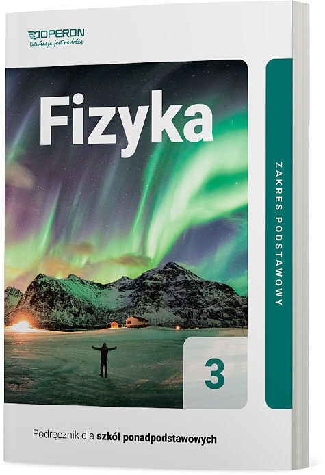 Fizyka Podręcznik 3. Liceum i technikum zakres podstawowy