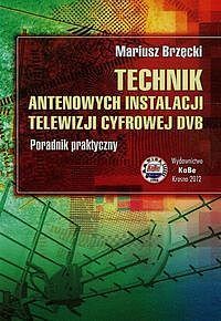 Technik antenowych instalacji telewizji cyfrowej DVB