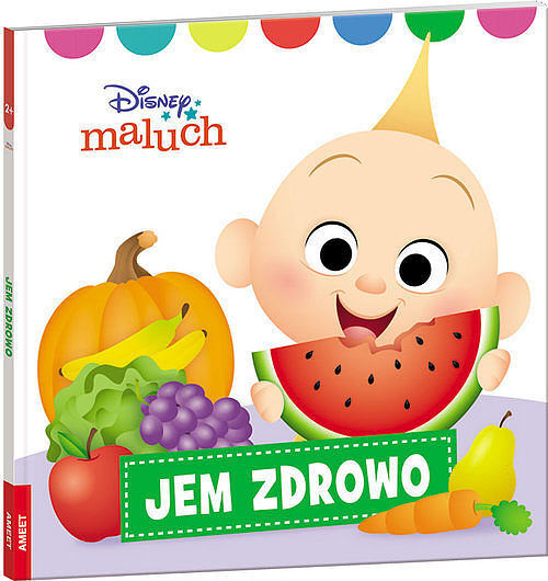 Disney Maluch Jem zdrowo
