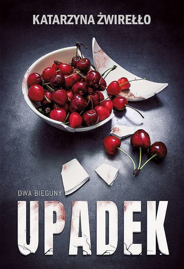 Upadek. Dwa bieguny. Tom 3