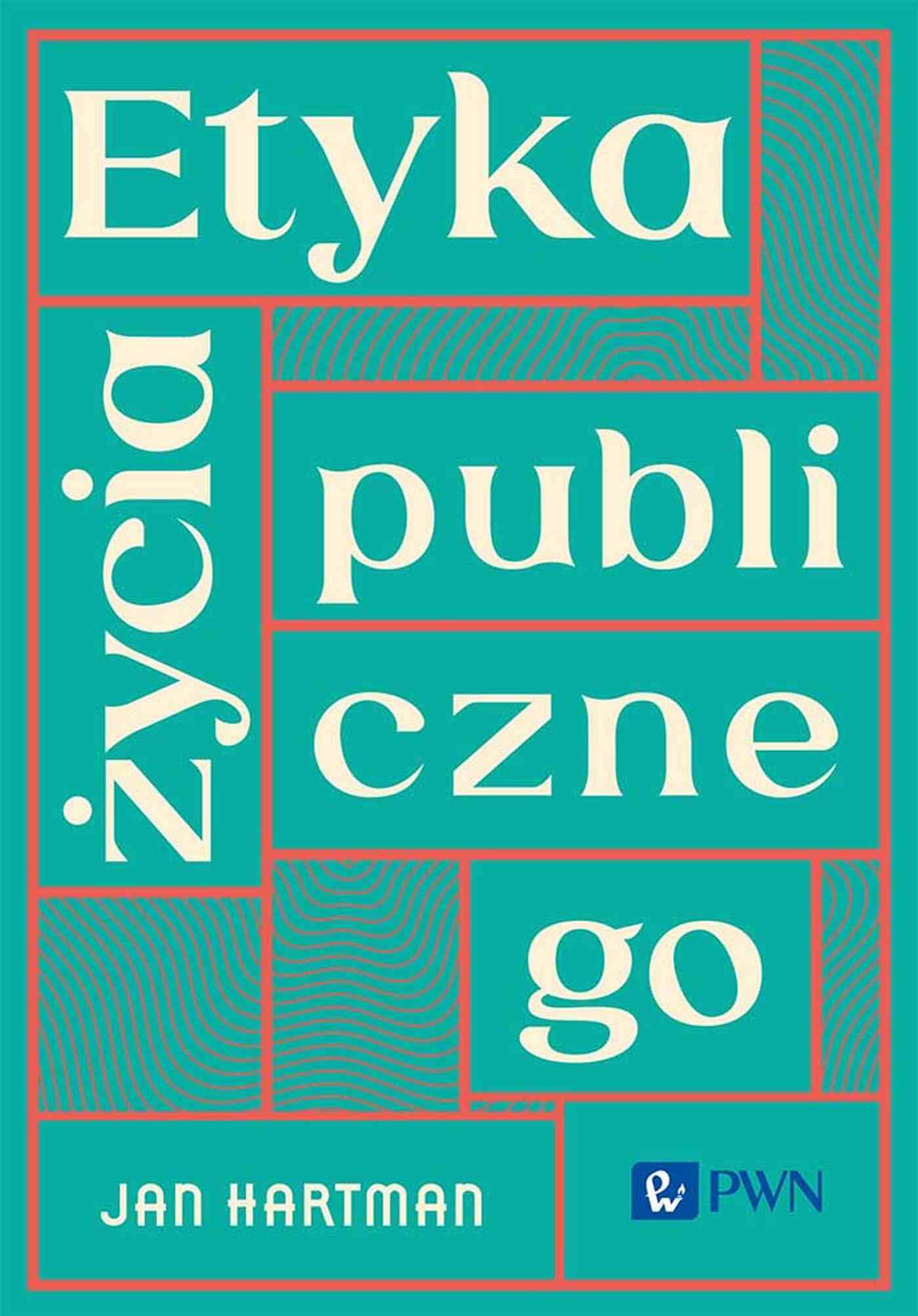 Etyka życia publicznego