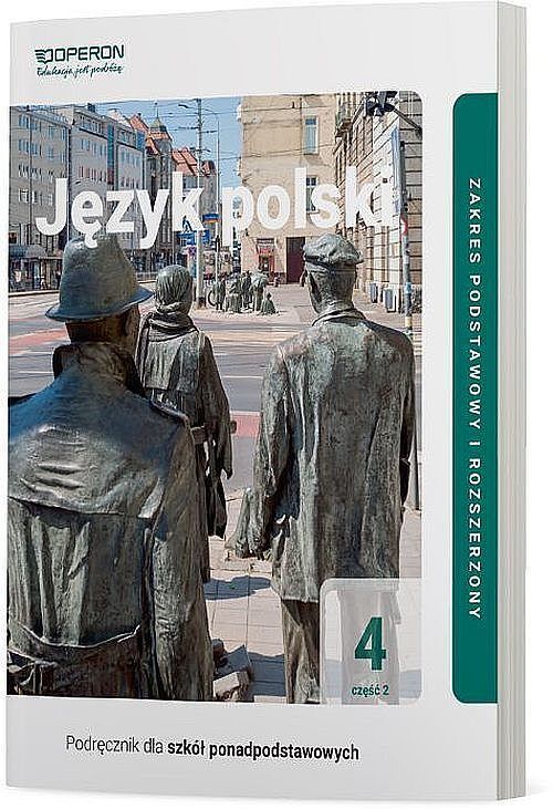 Język polski 4 podręcznik część 2 liceum i technikum zakres podstawowy i rozszerzony