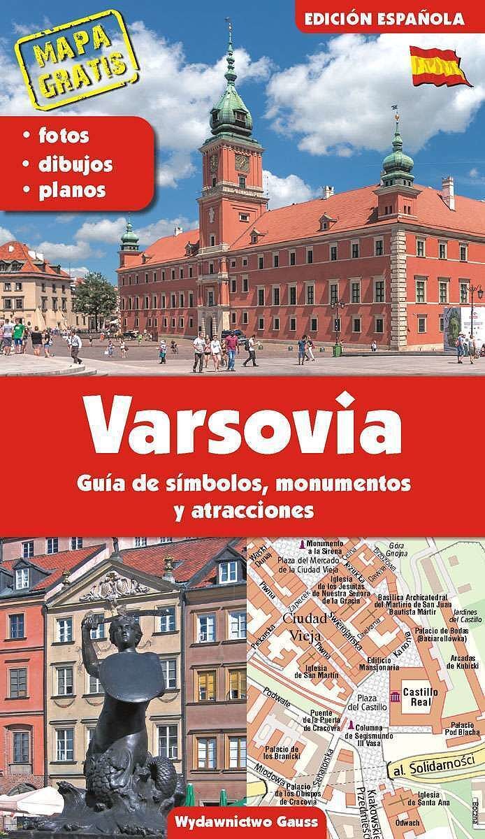 Warszawa. Przewodnik po symbolach, zabytkach i atrakcjach wer. Hiszpańska