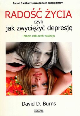 Radość życia czyli jak zwyciężyć depresję terapia zaburzeń nastroju