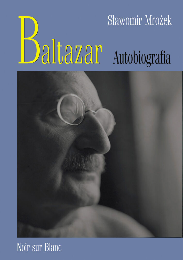 Baltazar. Autobiografia