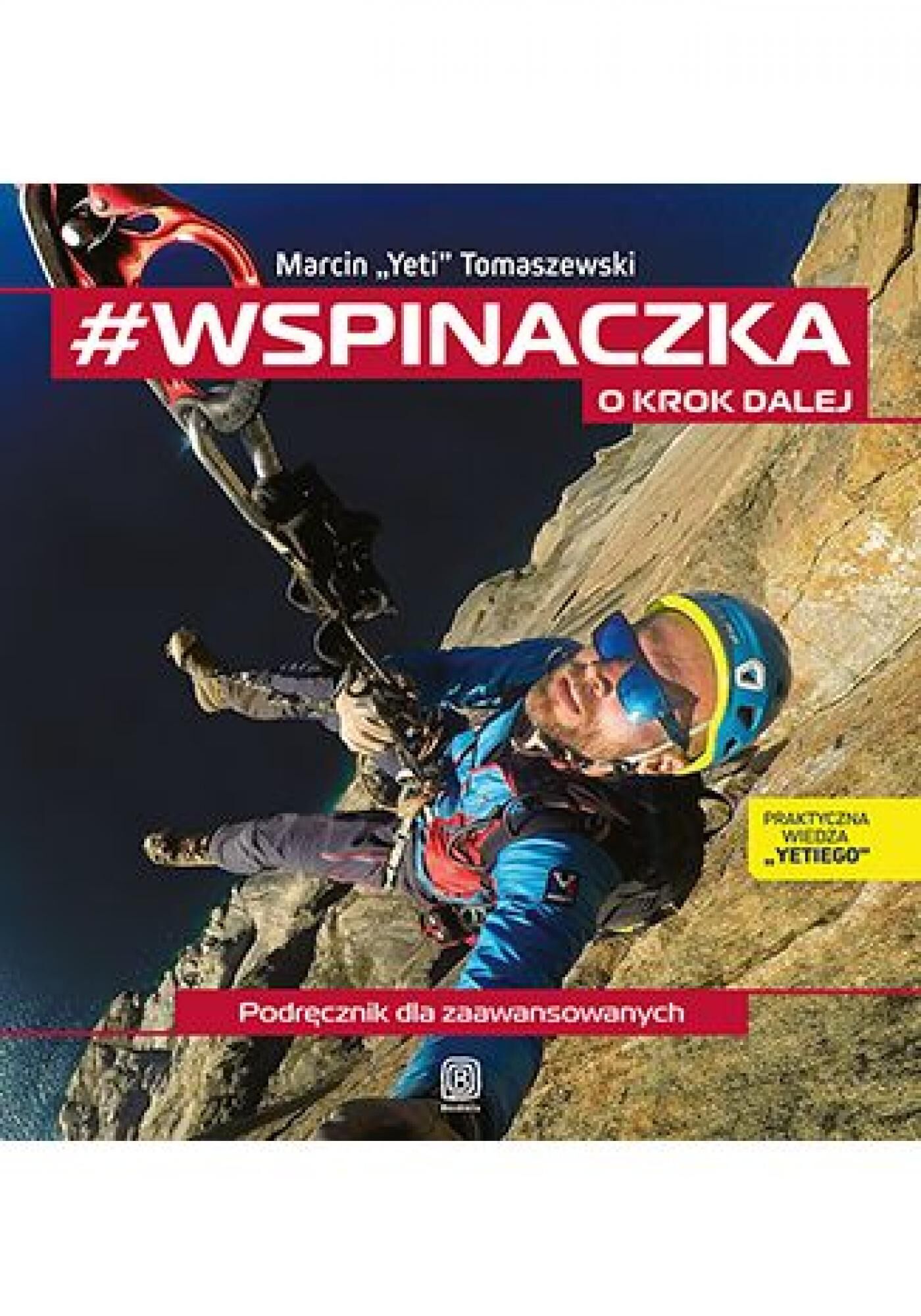 #wspinaczka. O krok dalej. Podręcznik dla zaawansowanych (e-book)