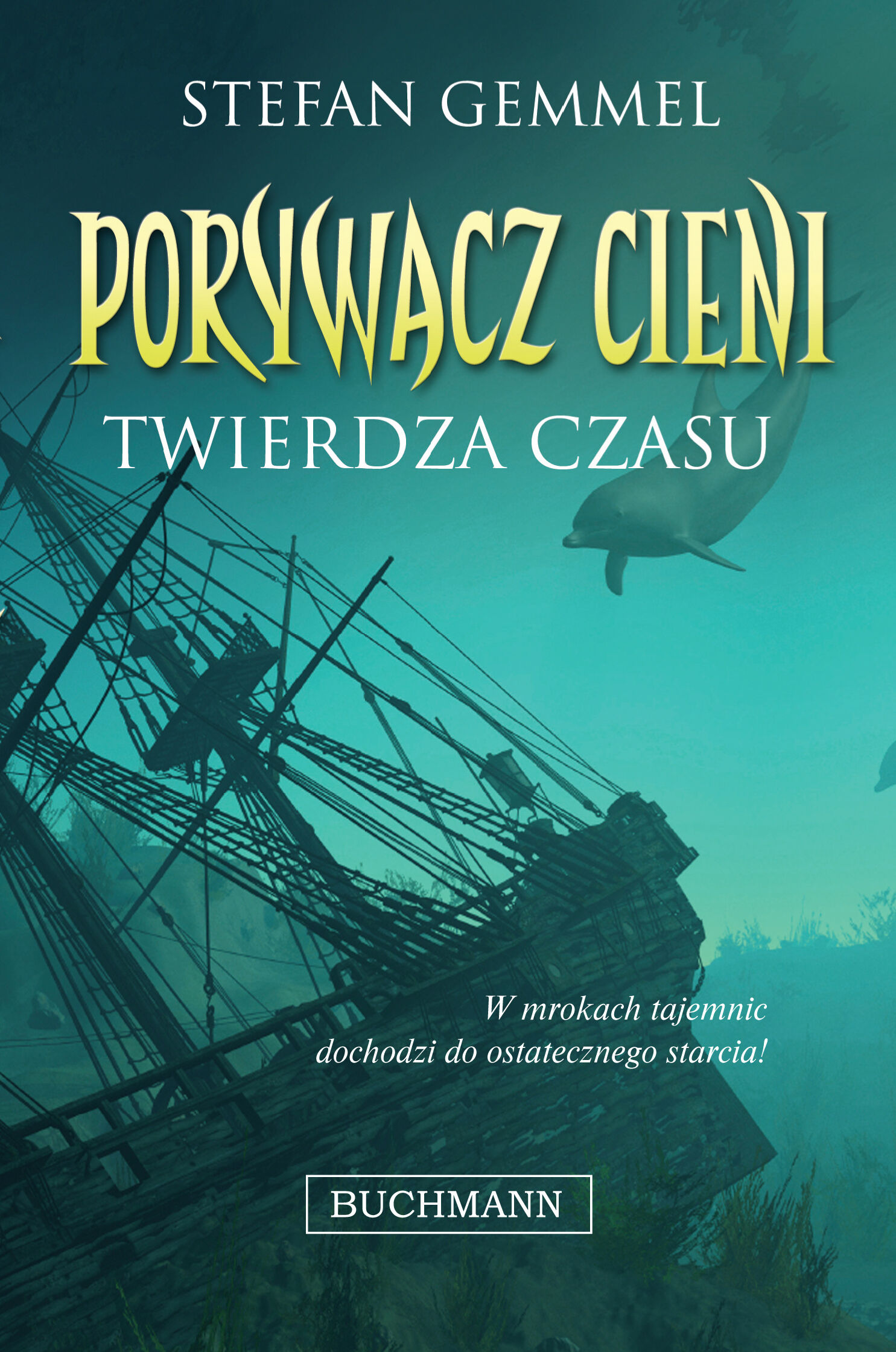 Twierdza czasu. Porywacz Cieni