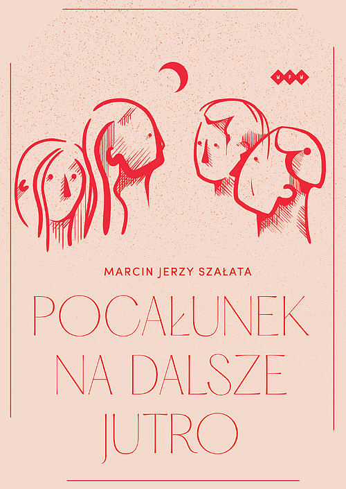 Pocałunek na dalsze jutro
