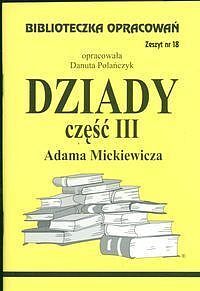 Biblioteczka Opracowań Dziady. Część III Adama Mickiewicza