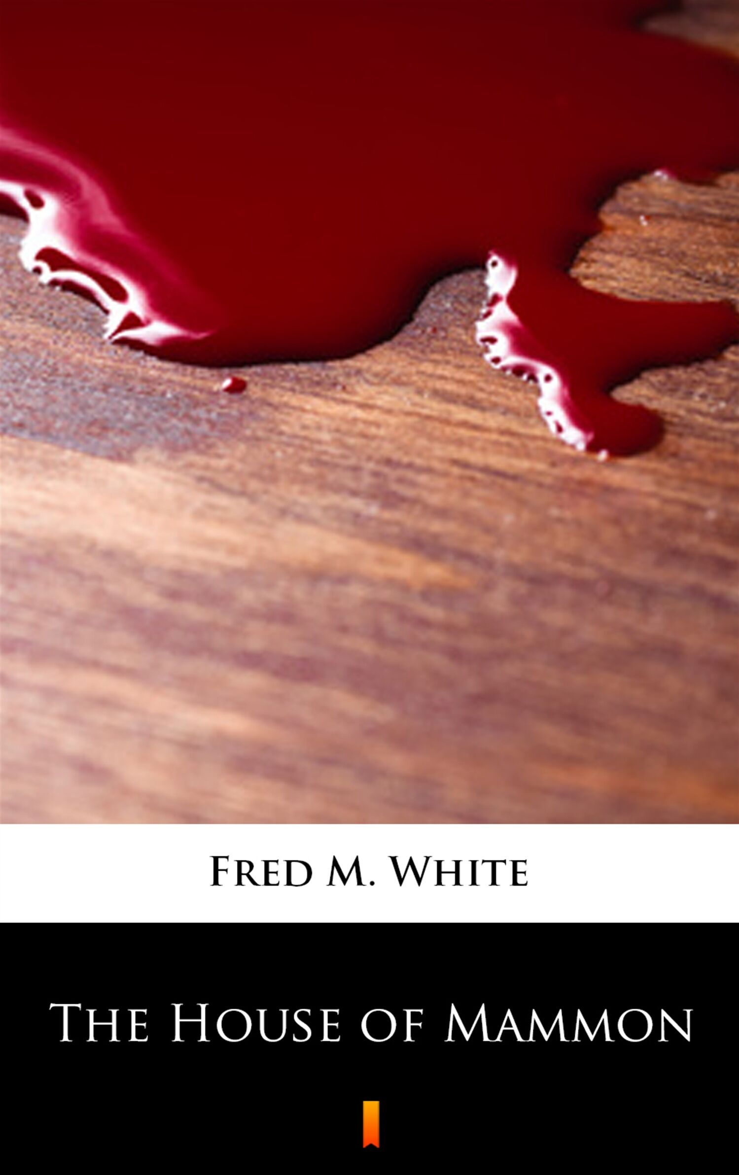 The House of Mammon (e-book)