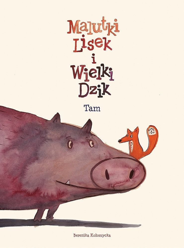 Malutki Lisek i Wielki Dzik - 01 - Tam
