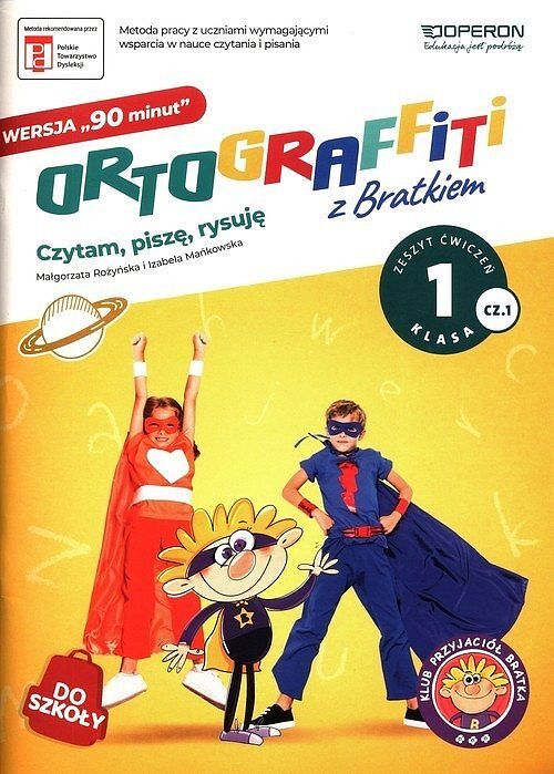 Ortografitti z Bratkiem 1 Zeszyt ćwiczeń Wersja 90 minut