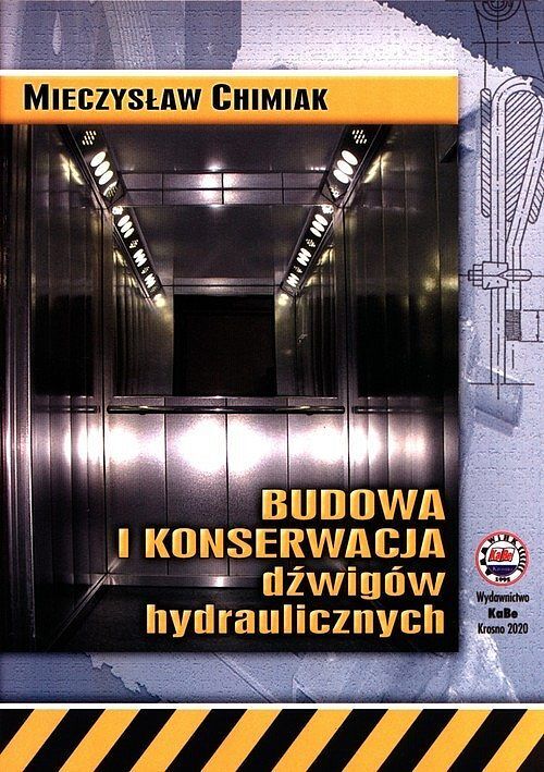 Budowa i konserwacja dźwigów hydraulicznych