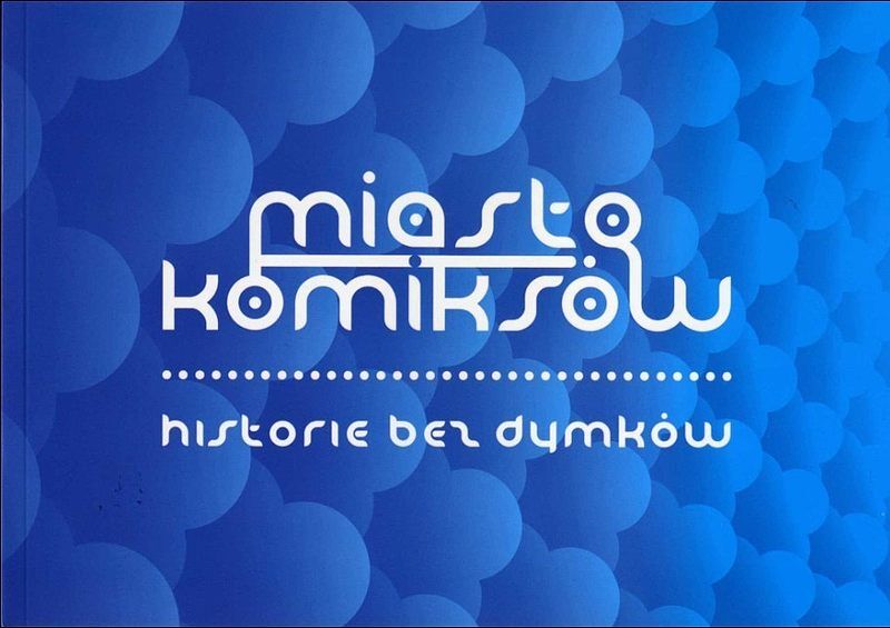 Miasto Komiksów - 2 - Historie bez dymków