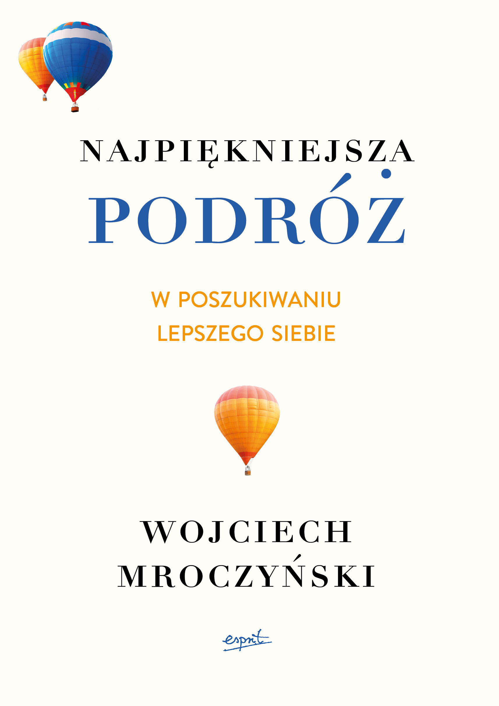Najpiękniejsza podróż w poszukiwaniu lepszego siebie