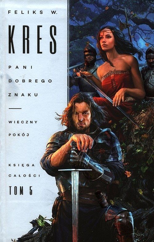 Pani dobrego znaku. Wieczny pokój. Księga Całości. Tom 5