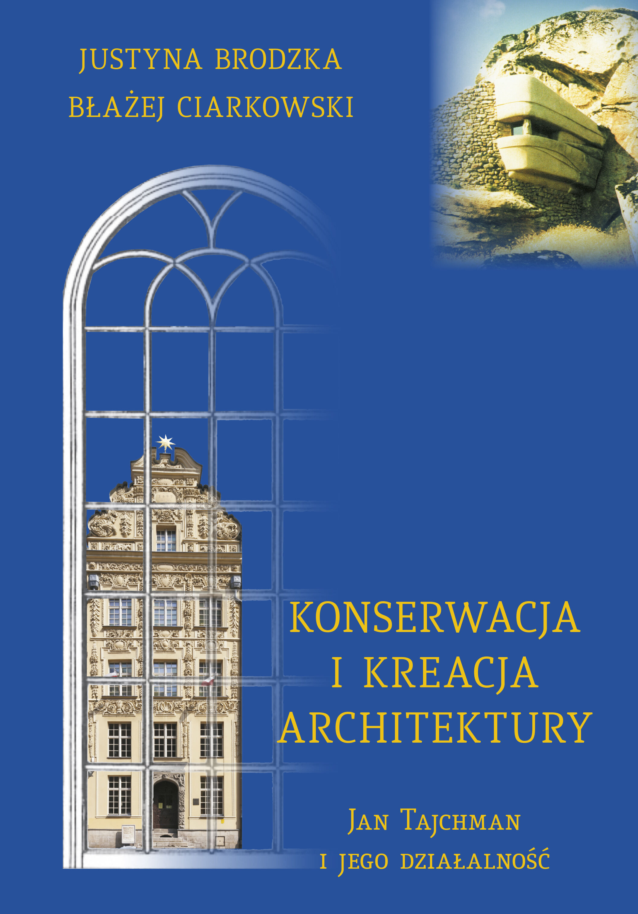 Konserwacja i kreacja architektury