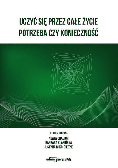 Uczyć się przez całe życie. Potrzeba czy konieczność