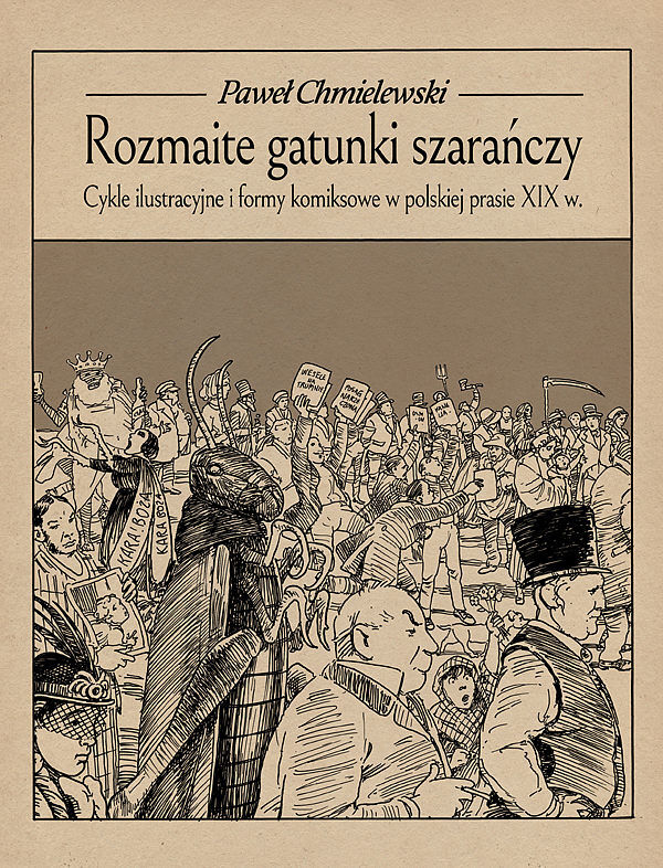 Rozmaite gatunki szarańczy. Cykle ilustracyjne i formy komiksowe w polskiej prasie XIX wieku