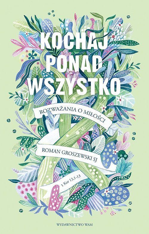 Kochaj ponad wszystko