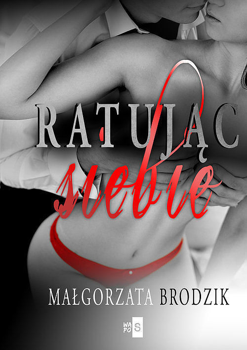 Ratując siebie