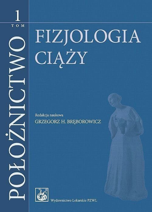 Położnictwo Tom 1