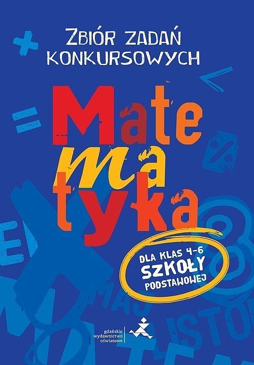 Matematyka 4-6 Zbiór zadań konkursowych