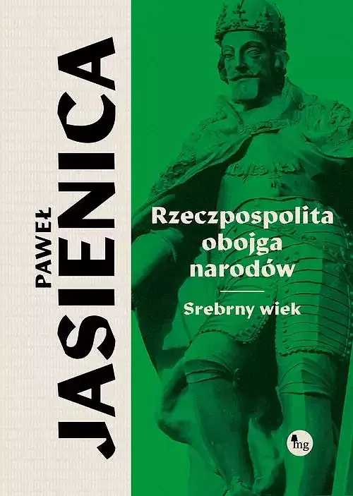 Rzeczpospolita obojga narodów Srebrny wiek