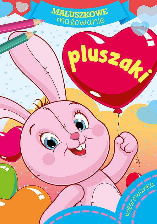 Maluszkowe malowanie Pluszaki